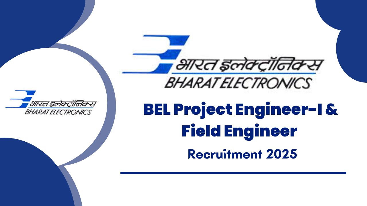 BEL Project Engineer-I & Field Engineer Walk-in 2025: Apply in Jammu on ...