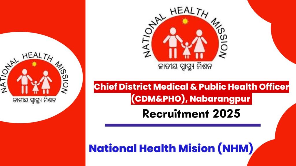 CDM&PHO Nabarangpur Recruitment