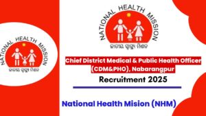 CDM&PHO Nabarangpur Recruitment