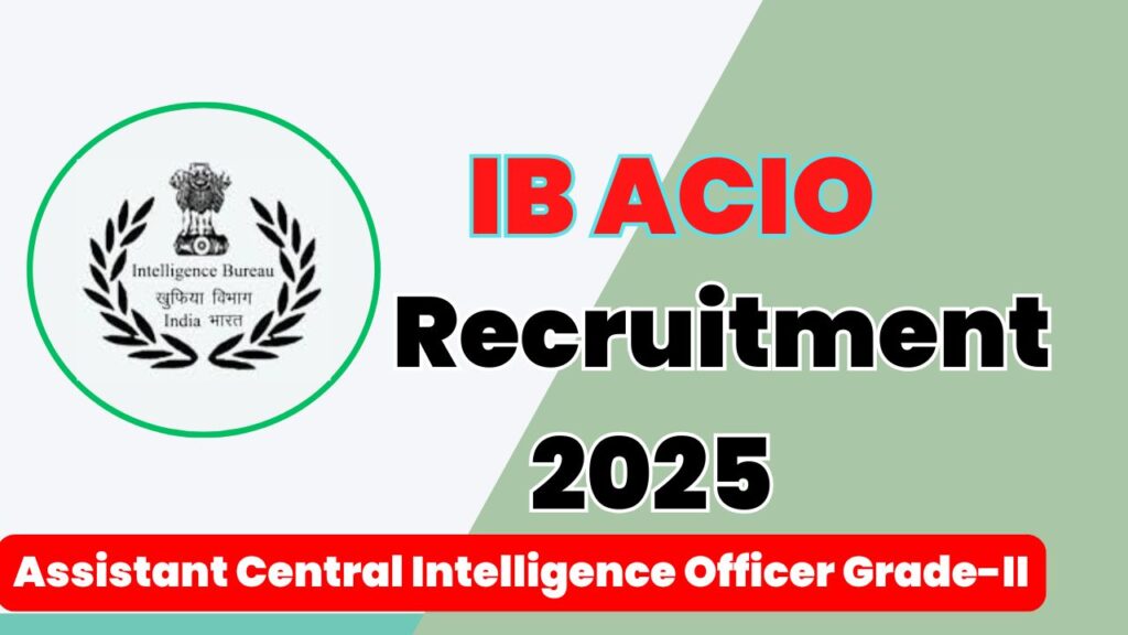 IB ACIO Recruitment