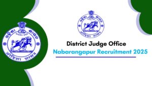Nabarangapur District Judge Office Jobs 2025 : Eligibility, Exam Pattern, How to Apply