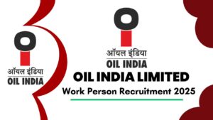 Oil India Work Person Recruitment