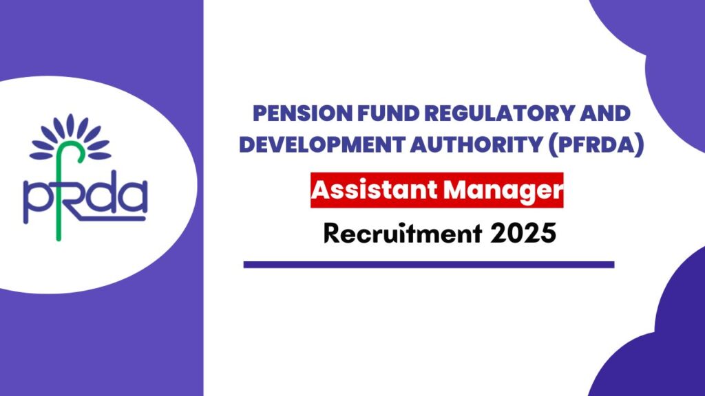 PFRDA Assistant Manager Recruitment