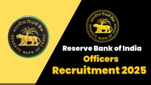Reserve Bank of India Recruitment 2025 Officers