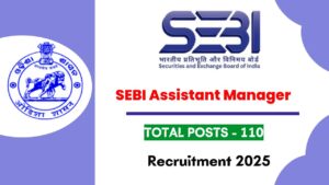 SEBI Assistant Manager Recruitment