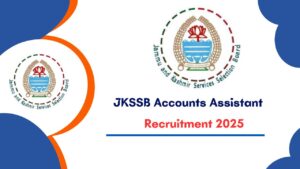 JKSSB Accounts Assistant Recruitment 2025: Official Notification, 600 Vacancies, Syllabus & Salary