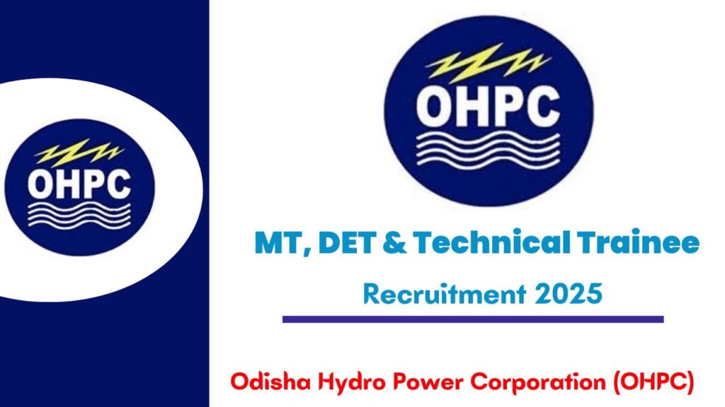 OHPC Recruitment 2025: Apply Online for MT & DET Vacancies | Salary, Syllabus & Exam Date