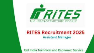 RITES Assistant Manager Recruitment