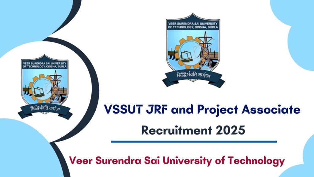 VSSUT JRF and Project Associate Recruitment